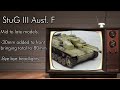 A Slightly Confusing Guide to The StuG III