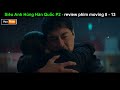 Siêu Anh Hùng bản Hàn Quốc phần 2 - review phim moving Full 8 - 13