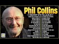 Phil Collins Greatest Hits Best Songs Of Phil Collins 2024⭐