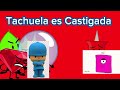 Tachuela y Videos Numberblocks son Gastigados