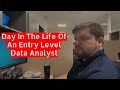 Entry Level Data Analyst - Day in the Life