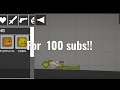 Thx for 100 subs! (i know im late)