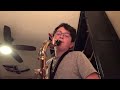 Life’s incredible again Sax cover