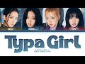 BLACKPINK (블랙핑크) - Typa Girl (1 HOUR LOOP) Lyrics | 1시간