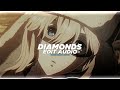 Diamonds - Rihanna [edit audio]