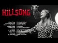 New Hillsong Praise And Worship Songs Playlist 2023🙏Best Hillsong Worship Christian Songs Playlist