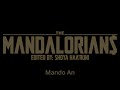Mando An (Vode An + The Mandalorian theme)
