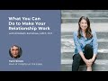 What You Can Do to Make Your Relationship Work with Elizabeth Earnshaw