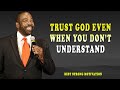 TRUST GOD EVEN WHEN YOU DONT UNDERSTAND 2024 | Steve Harvey Joel Osteen | Best Strong Motivation
