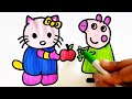 hello kitty and peppa pig sharing an apple🍎 drawing and coloring for kids and toddlers