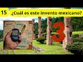 15 Inventos Mexicanos que Cambiaron el Mundo