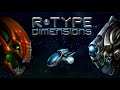 R-Type Dimensions - Stage 4 (Muttering) synthrock remix