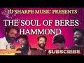 THE SOUL OF BERES HAMMOND | THE BEST OF BERES HAMMOND SOUL MUSIC  #djsharpesoulmix