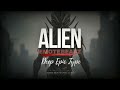 '' ALIEN '' Deep Powerful (Epic Type) Rap Instrumental 2024