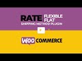 Advanced Flat Rate Shipping Method For WooCommerce Version 3.0.1