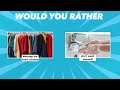 Would You Rather-The Hardest Choices You Will Ever Make