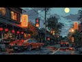 Late Night Chill 🔥Chill Rainy Night 🌃 Lo fi Beats To Sleep, Relax  [lofi hiphop mix]