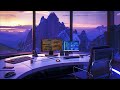 Chill Music for Work — Maximum Efficiency and Productivity