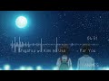 Shigatsu wa Kimi no Uso OST - For You