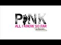 P!NK - All I Know So Far (Syn Cole Remix (Audio) )