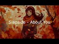 Slapside - About You R&B/Hip-hop Type Song 2023