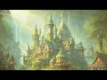 Relaxing Celtic Music | Enchanted Forest and Fantasy Town | Relaxing Fairy Music
