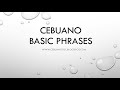 50 Conversational Cebuano Basic Phrases that you should Master (Bisaya-English)