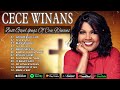 Playlist Of CECE WINANS Gospel Songs 2024 ❤️ Most Popular Cece Winans Songs Of All Time Playlist ❤️