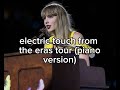 Electric Touch From The Eras Tour (Piano Version)(Tokyo Night 2)