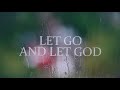 Let Go and Let God - Official Lyric Video - Elaina Smith