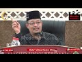 Taubat Seorang Pendosa - Dato' Ustaz Kazim Elias - 22 Feb 2020