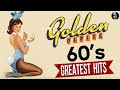 Golden Oldies 60's Greatest Hits - Oldies playlist - Golden Hit Back 1960 - Sweet Memories Love Song