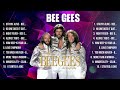 Bee Gees Top Of The Music Hits 2024   Most Popular Hits Playlist