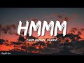 Chris Brown - Hmmm (Lyrics) ft. Davido [1HOUR]
