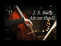 1HRㅣ J. S. Bach Air on the GㅣCello Quartet VerㅣDeep SleepㅣRelaxingㅣPeacfulㅣClassical CelloㅣHealing