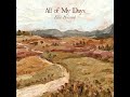 All Of My Days - Psalm 23