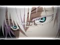 I Can't Do This - K3NT4! [edit audio]