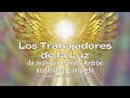 (Audiolibro) LOS TRABAJADORES DE LA LUZ, de Jeshua y Pamela Kribbe