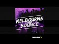 MELBOURNE BOUNCE MIXTAPE | RAVER KLCC | RAVER BOEK DANCER | TIMES SQUARE