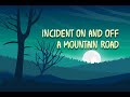 Incident On and Off a Mountain Road