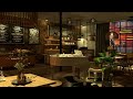 4K Cozy Coffee Shop with Smooth Bossa Nova & Jazz Music for Relaxing, Studying and Working
