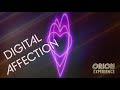 Digital Affection ✨ The Orion Experience