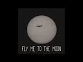 Fly Me To The Moon - Frank Sinatra | 1 Hours  (Lo-Fi Beats)