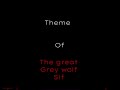 Theme Great grey wolf Sif 1 hour