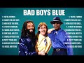 Bad Boys Blue Greatest Hits Full Album ▶️ Full Album ▶️ Top 10 Hits of All Time