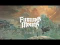 Fuming Mouth - Daylight Again (Lyric Video)