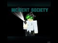 Incident Society (Lukas Topher’s) Theme Song (Extended Version)