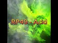 RP49 - Acid [BIGROOM MUSIC]