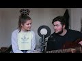 Tenerife Sea - Ed Sheeran / Cover by Jodie Mellor & Charlie Tyrrell Smith