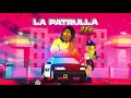 LA PATRULLA  -  BIG DEIVIS  (Video Lyric)